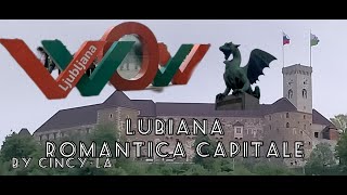 LUBIANA  la romantica capitale della Slovenia  due giorni di relax [upl. by Rolyat]