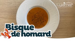 RECETTE ANTI GASPI BISQUE DE HOMARD  Recette simple by Luximer [upl. by Inalaehon]