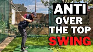 HOW TO BUILD AN ANTI OVER THE TOP GOLF SWING  COMPREHENSIVE GUIDE [upl. by Nuavahs928]