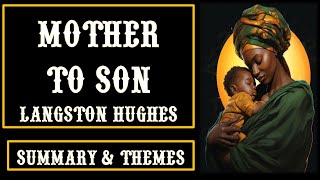 Mother To Son by Langston Hughes  Line by Line Explanation Summary Themes  Rhetorical Analysis [upl. by Dedric]