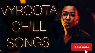 BEST OF VYROOTA PLAYLIST ALL SONGS [upl. by Pentha]