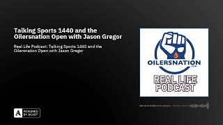 Talking Sports 1440 and the Oilersnation Open with Jason Gregor [upl. by Kere]