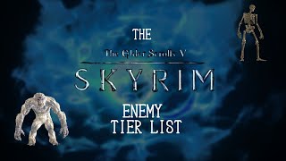 Skyrim enemy tier list with my bf [upl. by York]