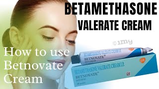 Betamethasone valerate cream ip  Betamethasone valerate cream Betnovate  Betnovate cream uses [upl. by Bever]