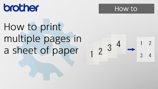 How to print multiple pages in a sheet of paper Brother Global Support [upl. by Itsyrc551]