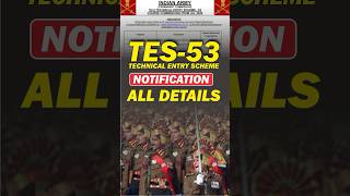 TES 53 Notification Out Now🔥 Complete Details Eligibility amp Age indianarmy tesentry [upl. by Kerge777]