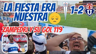 U Católica 1 U de Chile 2  Clásico Universitario  Video Reacción Hincha Cruzado desde el Estadio [upl. by Aehcsrop]