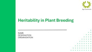 Heritability Part 1 Heritability Heritability in Plant Breeding [upl. by Htenaj]