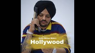 Hollywood  Sidhu Moose Wala  New Punjabi Song 2022 [upl. by Lussi]