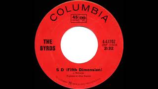 1966 HITS ARCHIVE 5 D Fifth Dimension  Byrds mono 45 [upl. by Rehpotsrhc]