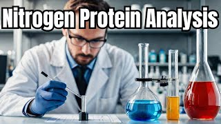 Lecture 15 a Determination of Nitrogen protein by Kjeldahl method [upl. by Imelida86]