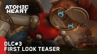 Atomic Heart DLC3  First Look Teaser [upl. by Bolte]