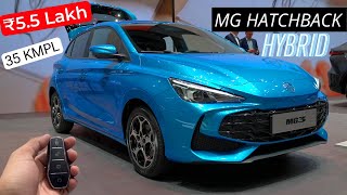 MG3 HYBRID New Hatchback Car Launched  ₹55 Lakh  35KMPL Mileage  Better Than Maruti Swift Wagonr [upl. by Berni]