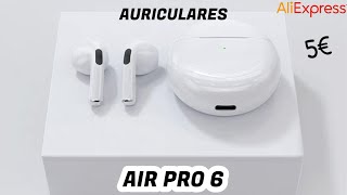 Auriculares AIR PRO 6💥 Por SOLO 5€🔥 [upl. by Willms403]