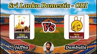 Dambulla vs Jaffna  Match 10  National Super League Limited Over Tournament 2024 [upl. by Elery]