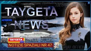 TAYGETA NEWS NOTIZIE SPAZIALI Nr 47 La mia salute Taygetiani malati Cose da Regina a Temmer [upl. by Aihsikal]