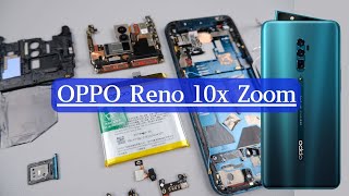 Oppo Reno 10x Zoom Teardown [upl. by Maximilien]