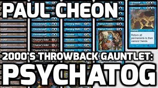 Channel Cheon  2000s Throwback Gauntlet Psychatog Deck Tech amp Match 1 [upl. by Lorrin469]