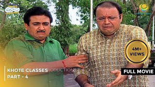 Khote Classes  FULL MOVIE  Part 4  Taarak Mehta Ka Ooltah Chashmah Ep 1166 to 1169 [upl. by Lhamaj]