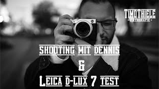 📸Leica DLux 7 Bilder und Shooting mit Dennis [upl. by Adias]