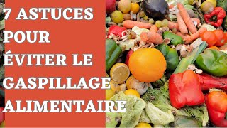 ASTUCES POUR ÉVITER LE GASPILLAGE ALIMENTAIRE [upl. by Einned94]