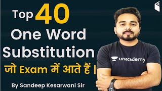 Top 40 One Word Substitution Asked in Competitive Exam  English Grammar by Sandeep Kesarwani Sir [upl. by Zitah]