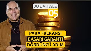 Para Frekansı Başarı Garanti  Dördüncü Adım  Joe Vitale Türkçe 05 [upl. by Burty86]