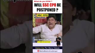 SSC CPO POSTPONED 2024  ANUJ SENGAR SIR ssccpo2024 ssccpo ssccpo2024 [upl. by Octavia]