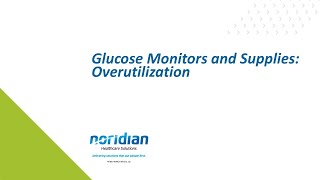 Glucose Monitors and Supplies Overutilization [upl. by Prue]