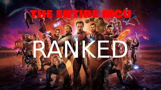 The ENTIRE MCU RANKED  Every MOVIE and TV SHOW [upl. by Lemmy]