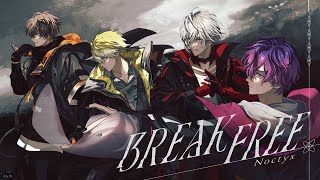 Noctyx  BREAK FREE Official Music Video｜NIJISANJI EN [upl. by Letniuq]