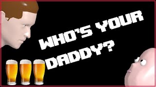 Whos your daddy Drunk Sundays [upl. by Jacobo331]