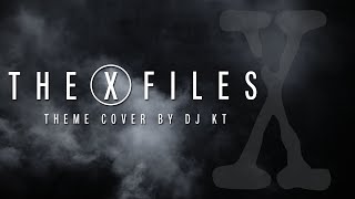 Materia Primoris The XFiles Theme  DJ KT Cover  Original by Mark Snow [upl. by Akinihs966]