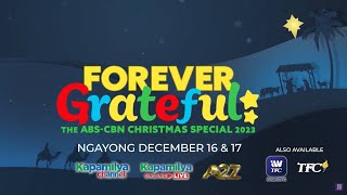 Forever Grateful The ABSCBN Christmas Special 2023 Teaser [upl. by Lua260]