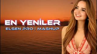 Elsen Pro  En Yeniler Mashup [upl. by Daron]