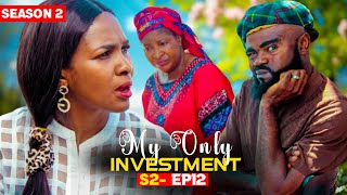 MY ONLY INVESTMENT Season 2 Ep12 New Movie Chief Imo Love Francis Nollywood Romantic Comedy Drama [upl. by Pitchford]