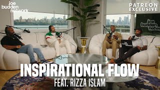 Patreon EXCLUSIVE  Inspirational Flow feat Rizza Islam  The Joe Budden Podcast [upl. by Nwadahs]