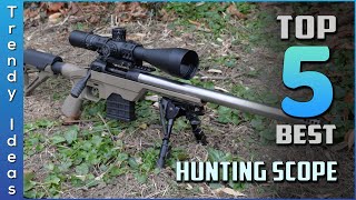 Top 5 Best Hunting Scopes Review in 2022 [upl. by Amari]