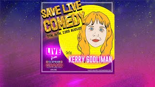 Kerry Godliman  Save Live Comedy at The Clapham Grand [upl. by Yessydo569]