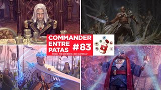 Commander Entre Patas 83  Sorin vs Tovolar vs Jetmir vs Will  MTG  EDH [upl. by Aiht]