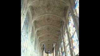 Choir of Kings College Cambridge  Collegium Regale Te Deum amp Jubilate by Herbert Howells [upl. by Servetnick]