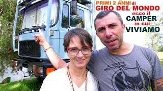 Come è fatto il camper in cui viviamo da 2 anni facendo il giro del mondo  interni ed esterni [upl. by Enilec]