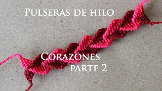 pulseras de hilo faciles para regalar en san valentin parte 2 [upl. by Enelyt]