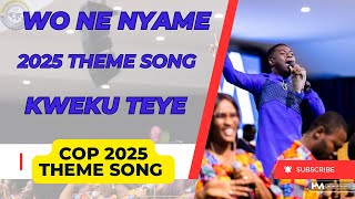 The Church of Pentecost 2025 Theme Song  Wo Ne Nyame Twi by Kweku Teye [upl. by Naro]