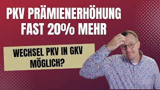 PKV ca 20 Prämienerhöhung durch DEBEKA Holt mich hier raus ich will in die GKV [upl. by Onaireves]