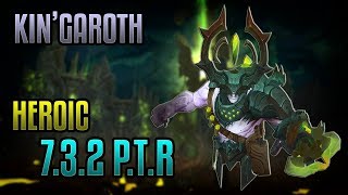 Kingaroth Heroic  Enhancement PoV 732 PTR [upl. by Uhej731]