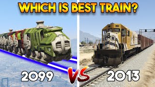 GTA 5  2099 TRAIN VS 2013 TRAIN WHICH IS BEST TRAIN [upl. by Damalus]