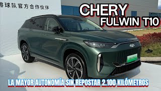 EL CHERY FULWIN T10 Puede Presumir De Ser El Modelo Con Mayor Autonomía Sin Repostar [upl. by Lilybel602]