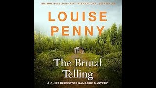 The Brutal Telling  Chief Inspector Gamache Book 5  Audiobooks Full Length [upl. by Oilalue549]