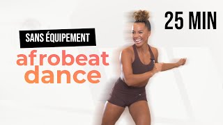 Afrobeats Dance Workout  25 Minutes  Sans équipement [upl. by Gitlow130]